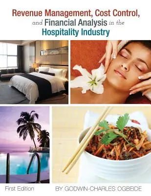 Zarządzanie przychodami, kontrola kosztów i analiza finansowa w branży hotelarskiej - Revenue Management, Cost Control, and Financial Analysis in the Hospitality Industry