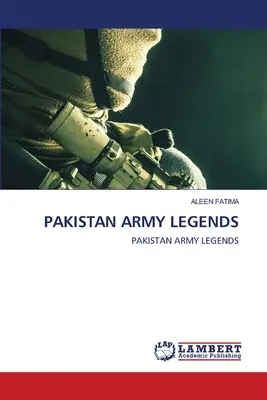 Legendy pakistańskiej armii - Pakistan Army Legends