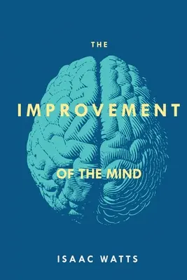 Doskonalenie umysłu - The Improvement of the Mind