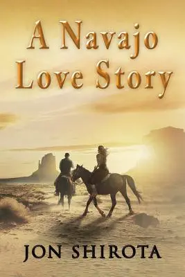 Historia miłosna Navajo - A Navajo Love story