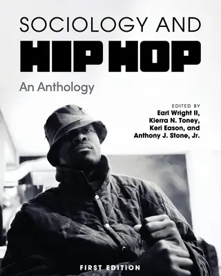 Socjologia i hip hop: antologia - Sociology and Hip Hop: An Anthology