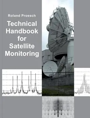 Podręcznik techniczny monitorowania satelitarnego: Wydanie 2019 - Technical Handbook for Satellite Monitoring: Edition 2019