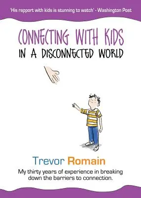 Łączenie się z dziećmi w odłączonym świecie - Connecting With Kids In A Disconnected World