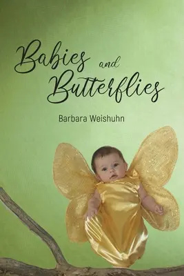 Niemowlęta i motyle - Babies and Butterflies