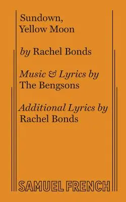 Zachód słońca, żółty księżyc - Sundown, Yellow Moon