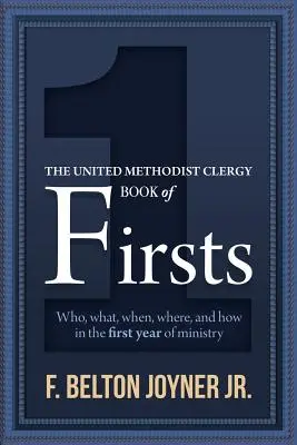 Księga początków Zjednoczonego Duchowieństwa Metodystycznego - The United Methodist Clergy Book of Firsts