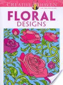 Kolorowanka z kwiatowymi wzorami Creative Haven - Creative Haven Floral Designs Coloring Book