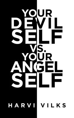 Twoje diabelskie ja kontra anielskie ja. Twoje anielskie ja - Your Devil Self Vs. Your Angel Self