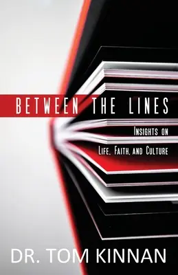 Między wierszami: Spostrzeżenia na temat życia, wiary i kultury - Between the Lines: Insights on Life, Faith, and Culture