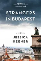 Nieznajomi w Budapeszcie - Strangers in Budapest