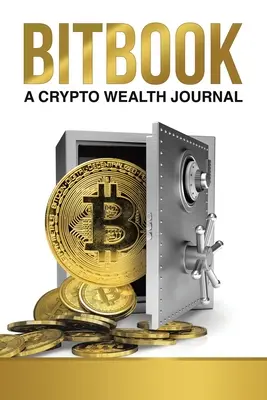 Bitbook: Kryptowalutowy dziennik bogactwa - Bitbook: A Crypto Wealth Journal