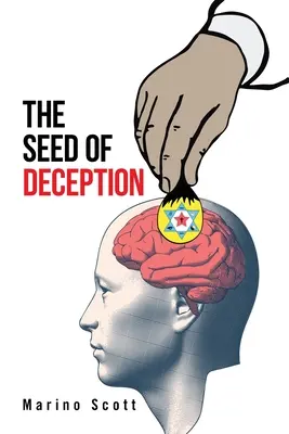 Ziarno oszustwa - The Seed of Deception