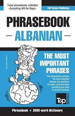 Rozmówki angielsko-albańskie i słownictwo tematyczne - 3000 słów - English-Albanian phrasebook and 3000-word topical vocabulary