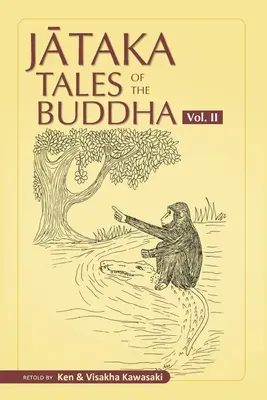 Jataka Opowieści Buddy - tom II - Jataka Tales of the Buddha - Volume II