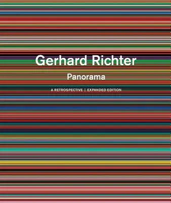 Gerhard Richter: Panorama: A Retrospective: Wydanie rozszerzone - Gerhard Richter: Panorama: A Retrospective: Expanded Edition