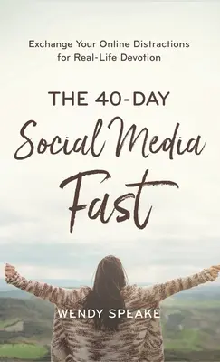 40-dniowy post w mediach społecznościowych - 40-Day Social Media Fast