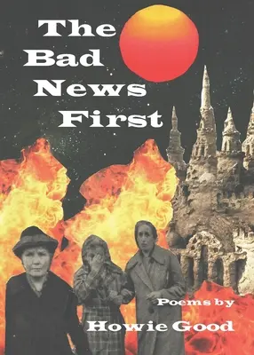 Najpierw złe wieści - The Bad News First
