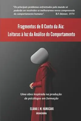 Fragmenty „O Conto da Aia”: Leituras luz da Anlise do Comportamento”. - Fragmentos de O Conto da Aia