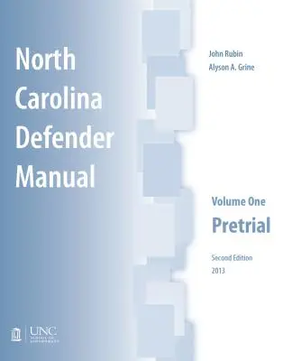 North Carolina Defender Manual: Tom pierwszy, Postępowanie przygotowawcze - North Carolina Defender Manual: Volume One, Pretrial