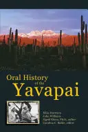 Ustna historia Yavapai - Oral History of the Yavapai