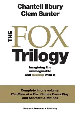 Trylogia Foxa: Wyobrażanie sobie niewyobrażalnego i radzenie sobie z tym - The Fox Trilogy: Imagining the unimaginable and dealing with it