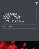 Podstawy psychologii poznawczej (wydanie klasyczne) - Essential Cognitive Psychology (Classic Edition)