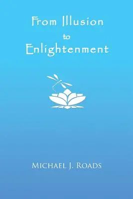 Od iluzji do oświecenia - From Illusion to Enlightenment