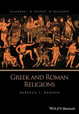 Religie greckie i rzymskie - Greek and Roman Religions