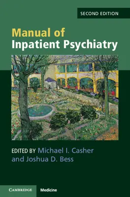 Podręcznik psychiatrii szpitalnej - Manual of Inpatient Psychiatry