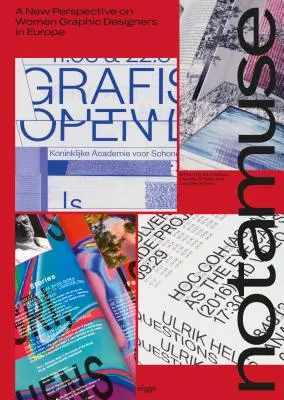 Notamuse: Nowe spojrzenie na kobiety zajmujące się projektowaniem graficznym w Europie - Notamuse: A New Perspective on Women Graphic Designers in Europe