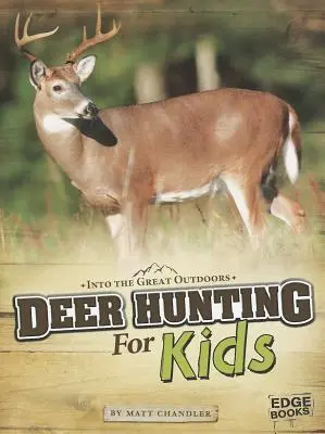 Polowanie na jelenie dla dzieci - Deer Hunting for Kids