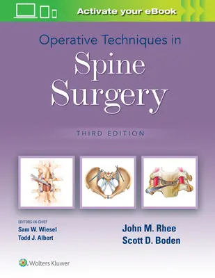 Techniki operacyjne w chirurgii kręgosłupa - Operative Techniques in Spine Surgery
