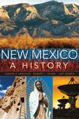 Nowy Meksyk: A History - New Mexico: A History