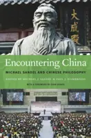 Spotkanie z Chinami: Michael Sandel i chińska filozofia - Encountering China: Michael Sandel and Chinese Philosophy