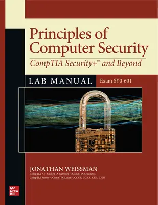 Zasady bezpieczeństwa komputerowego: Comptia Security+ and Beyond Lab Manual (Egzamin Sy0-601) - Principles of Computer Security: Comptia Security+ and Beyond Lab Manual (Exam Sy0-601)