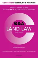 Skoncentruj się na pytaniach i odpowiedziach Prawo lądowe: Prawo, pytania i odpowiedzi - przewodnik do powtórek i nauki - Concentrate Questions and Answers Land Law: Law Q&A Revision and Study Guide