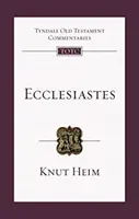 Ecclesiastes - An Introduction And Commentary (Heim Professor Knut Martin (Author))