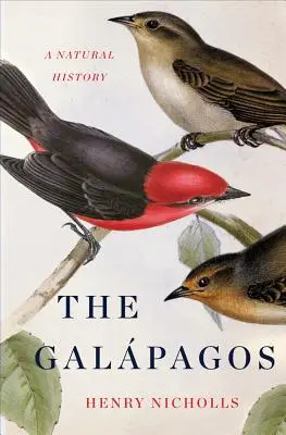 Galapagos: historia naturalna - The Galapagos: A Natural History