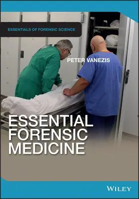 Podstawy medycyny sądowej - Essential Forensic Medicine