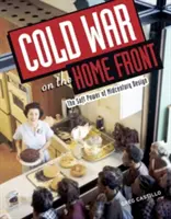 Zimna wojna na froncie wewnętrznym: Miękka siła designu z połowy ubiegłego wieku - Cold War on the Home Front: The Soft Power of Midcentury Design