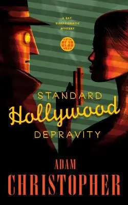 Standardowa hollywoodzka deprawacja - Standard Hollywood Depravity