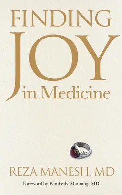 Odnajdywanie radości w medycynie - Finding Joy in Medicine