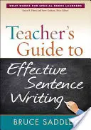 Przewodnik nauczyciela po skutecznym pisaniu zdań - Teacher's Guide to Effective Sentence Writing