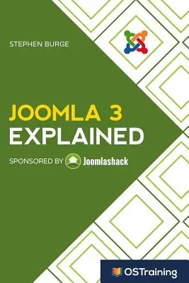 Joomla 3 Explained: Przewodnik krok po kroku po Joomla 3 - Joomla 3 Explained: Your Step-By-Step Guide to Joomla 3