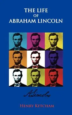 Życie Abrahama Lincolna - The Life Of Abraham Lincoln