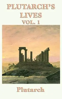 Żywoty Plutarcha, tom 1 - Plutarch's Lives Vol. 1