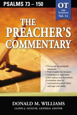 Komentarz kaznodziejski - tom 14: Psalmy 73-150, 14 - The Preacher's Commentary - Vol. 14: Psalms 73-150, 14