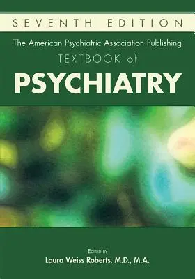 Podręcznik psychiatrii wydany przez Amerykańskie Towarzystwo Psychiatryczne - The American Psychiatric Association Publishing Textbook of Psychiatry