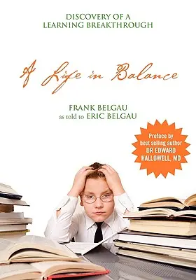 Życie w równowadze: Odkrycie przełomu w nauce - A Life in Balance: Discovery of a Learning Breakthrough