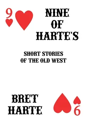 Nine of Harte's: Krótkie historie ze Starego Zachodu - Nine of Harte's: Short Stories of the Old West